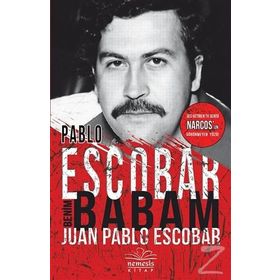 Pablo Escobar Benim Babam - juan Pablo Escobar