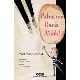 Pabucum Dama Atıldı - Tagrid en-Neccar