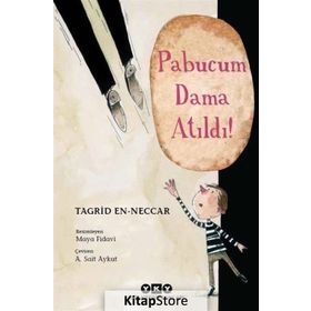 Pabucum Dama Atıldı - Tagrid en-Neccar