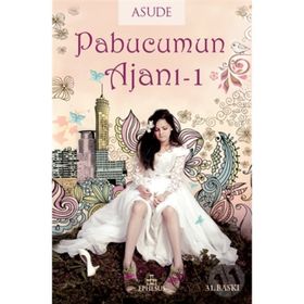 Pabucumun Ajanı 1 - Asude