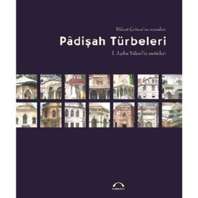 Padişah Türbeleri - Kubbealtı Neşriyat