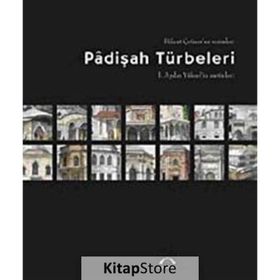 Padişah Türbeleri - Kubbealtı Neşriyat