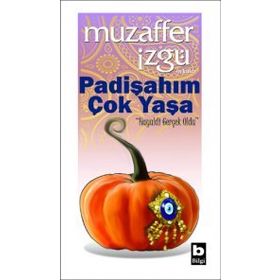PADİŞAHIM ÇOK YAŞA HAYALDI GERÇEK OLDU - MUZAFFER İZGU