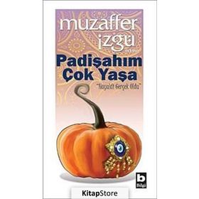 PADİŞAHIM ÇOK YAŞA HAYALDI GERÇEK OLDU - MUZAFFER İZGU
