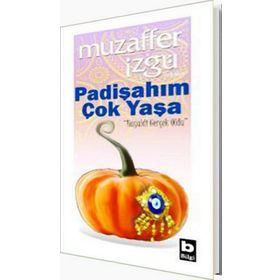PADİŞAHIM ÇOK YAŞA HAYALDI GERÇEK OLDU - MUZAFFER İZGU