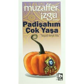 PADİŞAHIM ÇOK YAŞA HAYALDI GERÇEK OLDU - MUZAFFER İZGU