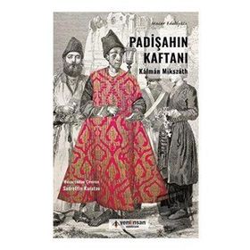 Padişahın Kaftanı - Kalman Mikszath