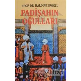 Padişahın Oğulları - Haldun Eroğlu