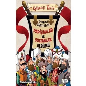 Padişahlar ve Sultanlar Albümü - Eğlenceli Bilgi Yayınları