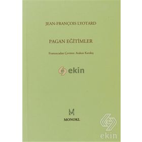 PAGAN EĞİTİMLER - JEAN FRANÇOİS LYOTARD