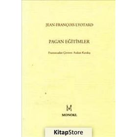 PAGAN EĞİTİMLER - JEAN FRANÇOİS LYOTARD