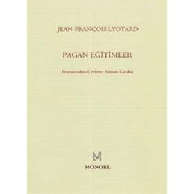 PAGAN EĞİTİMLER - JEAN FRANÇOİS LYOTARD