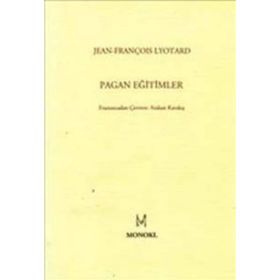 PAGAN EĞİTİMLER - JEAN FRANÇOİS LYOTARD