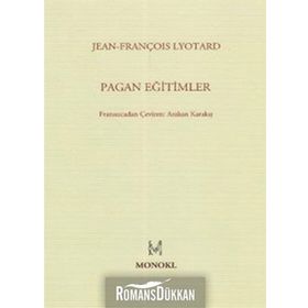 PAGAN EĞİTİMLER - JEAN FRANÇOİS LYOTARD
