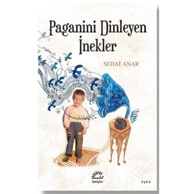 Paganini Dinleyen İnekler - Sedat Anar