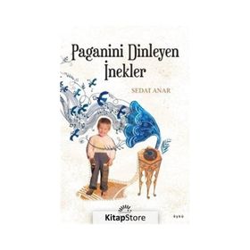 Paganini Dinleyen İnekler - Sedat Anar