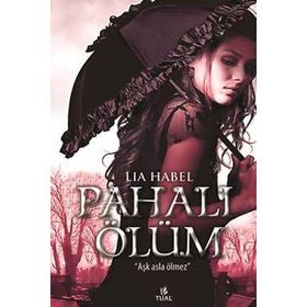 PAHALI ÖLÜM - LIA HABEL