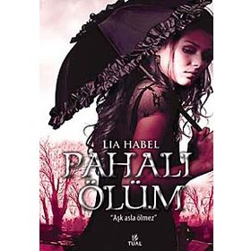 PAHALI ÖLÜM - LIA HABEL