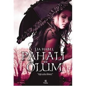 PAHALI ÖLÜM - LIA HABEL