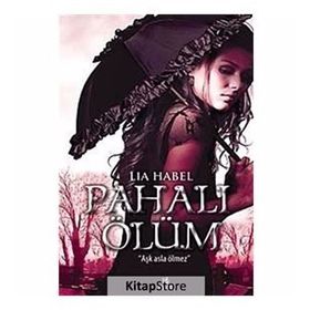 PAHALI ÖLÜM - LIA HABEL