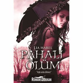 PAHALI ÖLÜM - LIA HABEL