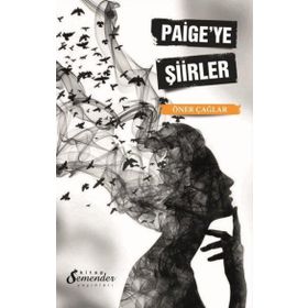 Paige'ye Şiirler - Öner Çağlar