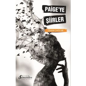 Paige'ye Şiirler - Öner Çağlar