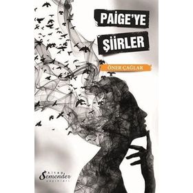 Paige'ye Şiirler - Öner Çağlar