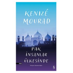 Pak İnsanlar Ülkesinde KMourad Everest Yayınları