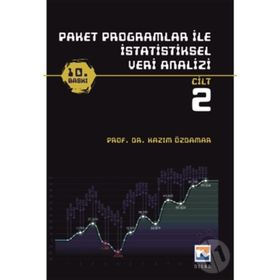 Paket Programlar ile İstatistiksel Veri Analizi Cilt 2 - Kazım Özdamar