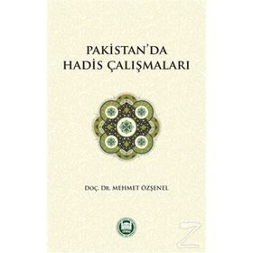PAKISTAN VE HINDISTAN´DA HADIS ÇALIŞMALARI - ZAFERULLAH DAUDI