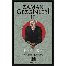 Paktika - Zaman Gezginleri 3 Hasan Saraç