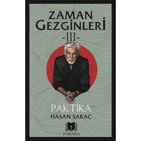 Paktika - Zaman Gezginleri 3 Hasan Saraç