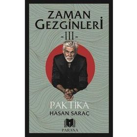 Paktika - Zaman Gezginleri 3 Hasan Saraç