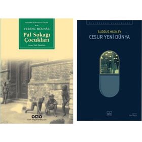 Pal Sokağı Çocukları - Ferenc Molnar - Cesur Yeni Dünya - Aldous Huxley