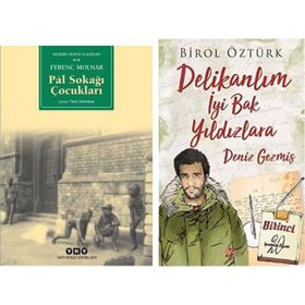 Pal Sokağı Çocukları - Ferenc Molnar - Delikanlım İyi Bak Gökyüzüne Deniz Gezmiş - Birol Öztürk