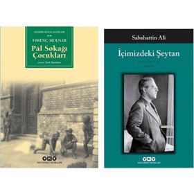 Pal Sokağı Çocukları - Ferenc Molnar - İçimizdeki Şeytan - Sabahattin Ali