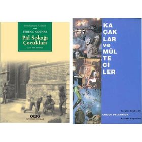 Pal Sokağı Çocukları - Ferenc Molnar - Kaçaklar ve Mülteciler - Chuck Palahniuk