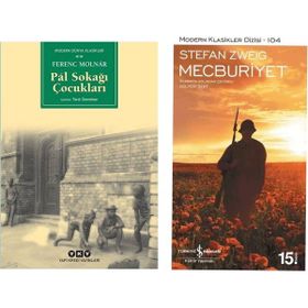 Pal Sokağı Çocukları - Ferenc Molnar - Mecburiyet - Stefan Zweig