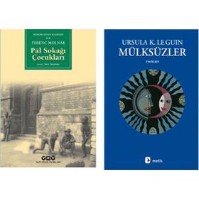 Pal Sokağı Çocukları - Ferenc Molnar - Mülksüzler - Ursula K. Le Guin