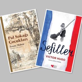 Pal Sokağı Çocukları - Ferenc Molnar ve Sefiller - Victor Hugo