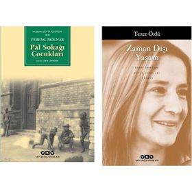 Pal Sokağı Çocukları - Ferenc Molnar - Zaman Dışı Yaşam - Tezer Özlü
