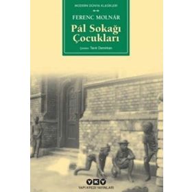 Pal Sokağı Çocukları - Ferenc Molnar
