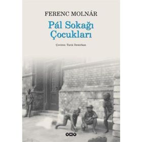 Pal Sokağı Çocukları - Ferenc Molnar