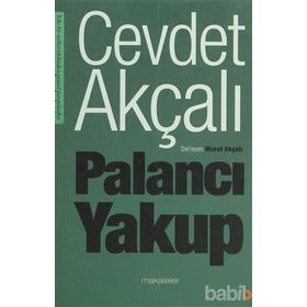 PALANCI YAKUP - CEVDET AKÇALI