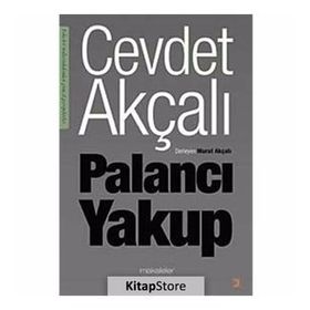 PALANCI YAKUP - CEVDET AKÇALI