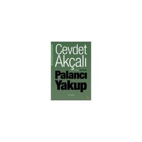 PALANCI YAKUP - CEVDET AKÇALI