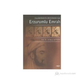 PALANDÖKEN´İN ZIRVESINDEKI ÂŞIK ERZURUMLU EMRAH - ALI BERAT ALPTEKIN