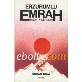 PALANDÖKEN´İN ZIRVESINDEKI ÂŞIK ERZURUMLU EMRAH - ALI BERAT ALPTEKIN