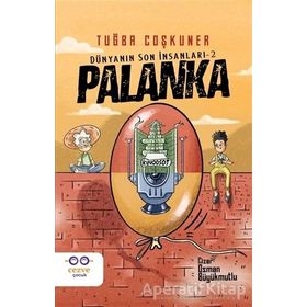 Palanka Dünyanın Son İnsanları 2 Cezve Çocuk Yayınları